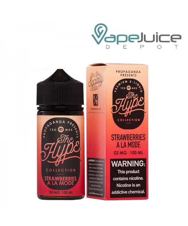 STRAWBERRIES A LA MODE Propaganda The Hype eLiquid...